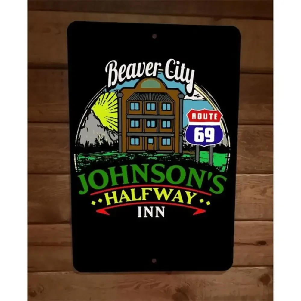 Beaver‎ City Route 69 Johnsons Halfway Inn 8x12 Metal Wall Sign